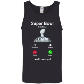 Nfl - Super Bowl Is Calling And I Must Go Los Angeles Rams 2019 Football Men Cotton Tank