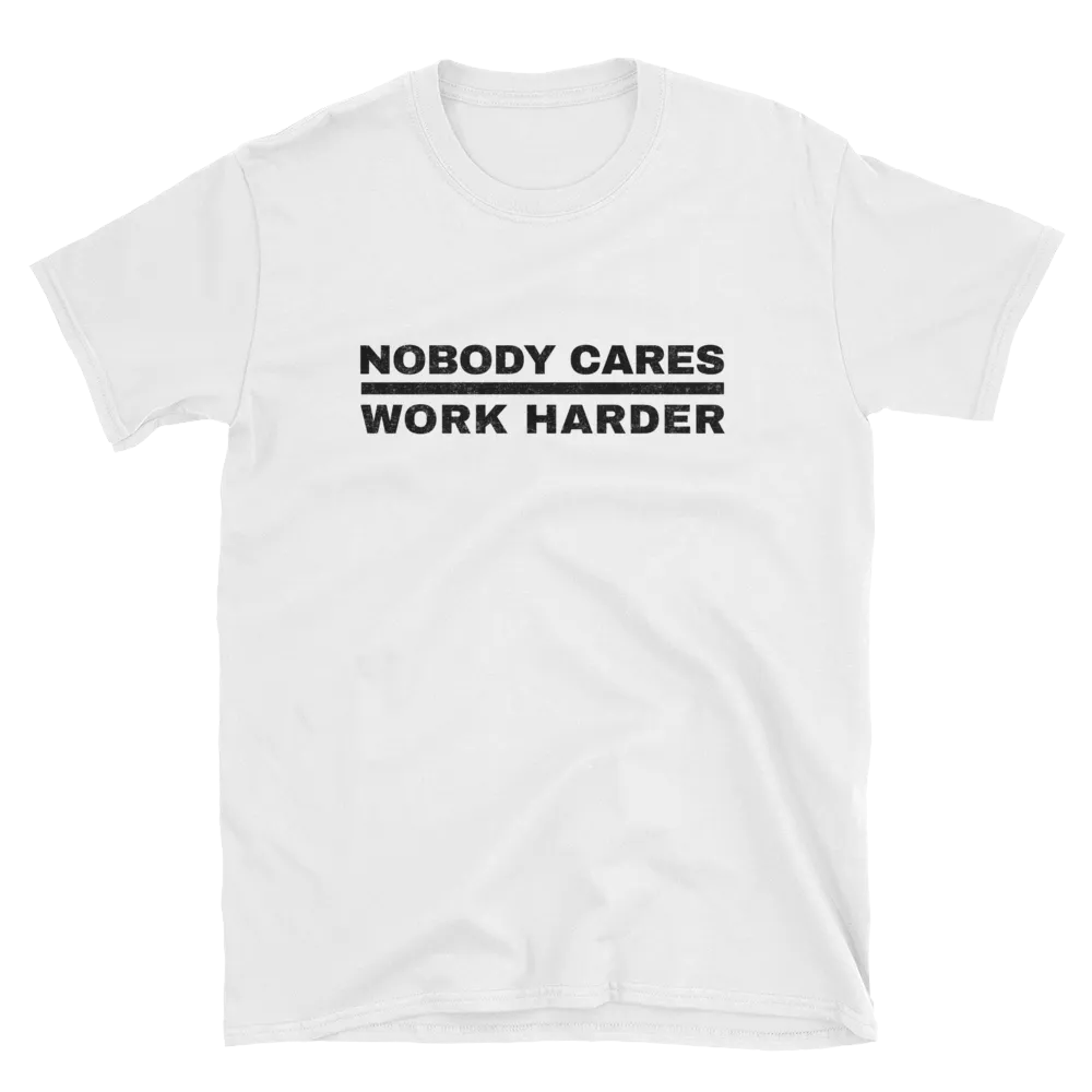 Nobody Cares T-Shirt, Light